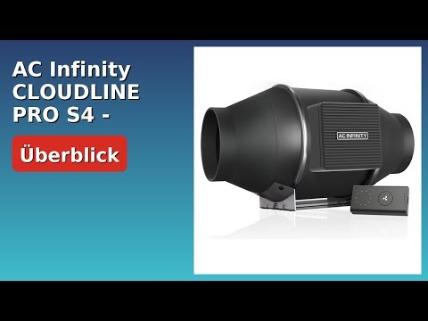 BEWERTUNG (2025): AC Infinity CLOUDLINE PRO S4 - Inline-Lüfter 100mm. WESENTLICHE Einzelheiten