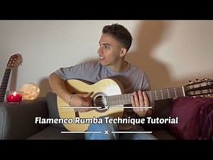 Flamenco Rumba Technique Tutorial