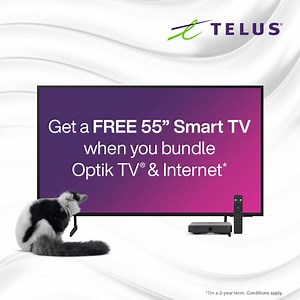 Get a FREE 55″ Samsung 4K HDR Smart TV when you bundle Optik TV® & Internet on a 2-year term. Conditions apply. | TELUS