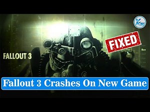 ✅ How To Fix Fallout 3 Crashes On New Game (Windows 11/10/8/7)