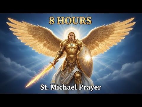 Gregorian Chants to the 7 Archangels | 8 Hours St Michael Prayer for Protection