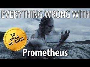 Everything Wrong With Prometheus in 26 Minutes or Less - 10th Anniversary Re-Sin