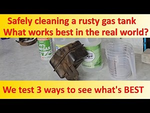 Cleaning a gas tank the safe and easy way - Part 2