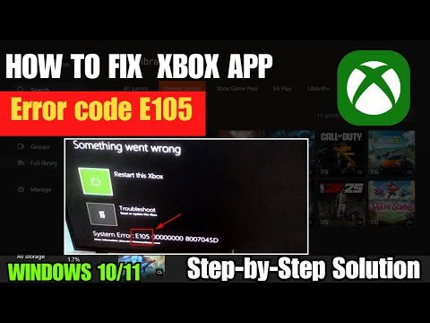 How To Fix Xbox Error Code E105 In Windows