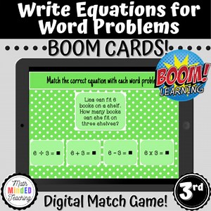3rd Grade Word Problem and Equation Match Game | BOOM Cards | 3.OA.A3