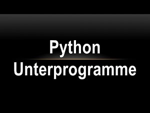 Python Unterprogramme 1