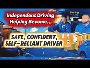 45 Minutes Of Independent Driving Helping You Become Safe, Confident And Self-Reliant Driver