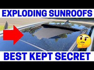 Exploding Sunroofs