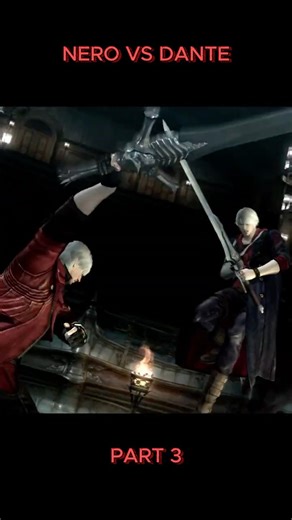 Nero vs Dante ⚔️ DMC4 Cinematic Showdown Edit - Part 3