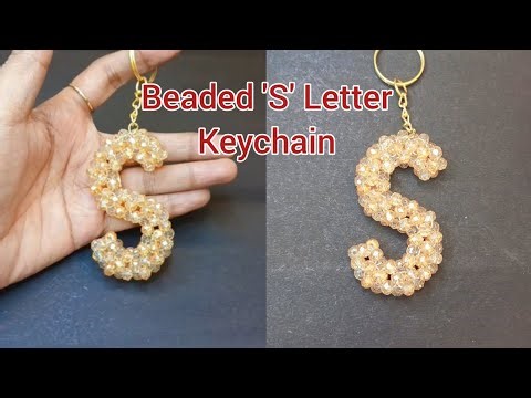 DIY | How To Make Beaded S Letter Keychain | Beaded Keychain Tutorial For Beginners