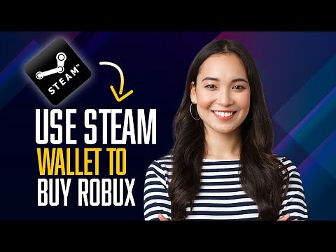 How to use Steam wallet to buy Robux (Full Guide)