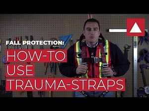 How to Deal with Suspension Trauma: Using Trauma Straps: True North Safety - Fall Protection
