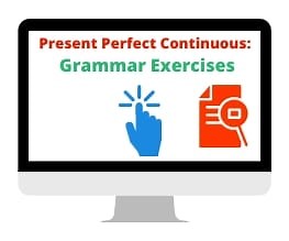 Present Perfect Continuous Exercises | Games4esl