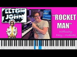 How to Play 'Rocket Man' by Elton John - Easy Piano Tutorial