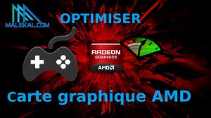 Optimiser/Booster la carte graphique AMD et l’affichage pour les jeux vidéo