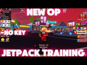 [🚀OP] Jetpack Training Script - Infinite Wins | OP Auto Clicker