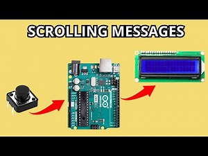 Mind-Blowing Message Scrolling: Control an LCD Display with Just a Push of a Button and Arduino!