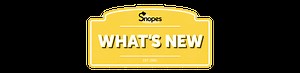 What's New | Snopes.com