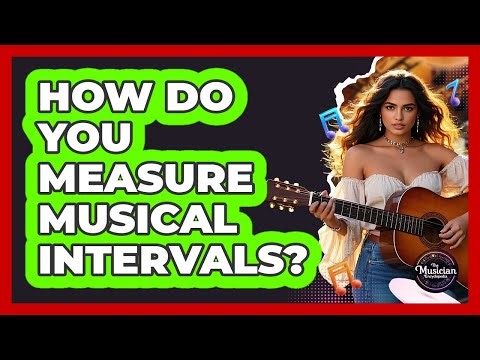 How Do You Measure Musical Intervals?