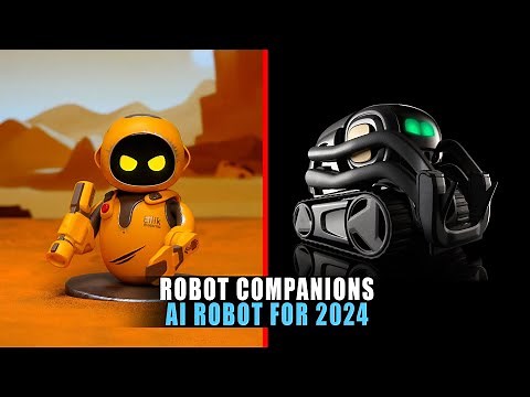 Top 7 AI Companion Robot for 2024 | Robot Companions