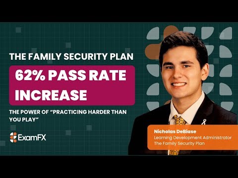 How The Family Security Plan Boosted Insurance Exam Pass Rates by 62% | ExamFX Success Story