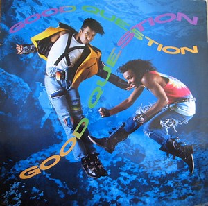 Good Question - Good Question