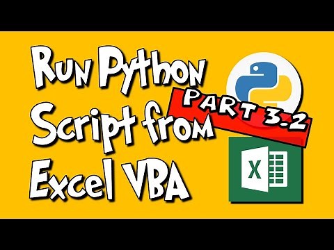 Run Python Script from Excel VBA - Part 3.2