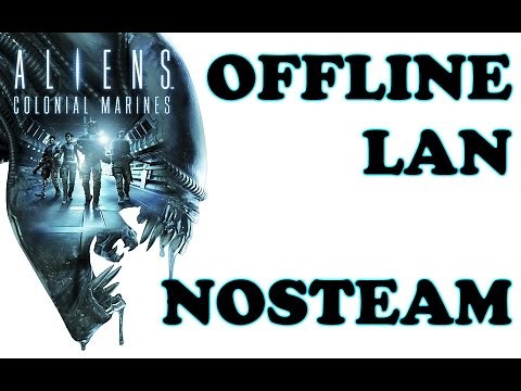 Aliens Colonial Marines offline LAN server tutorial