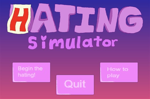 Hating Simulator by Armand