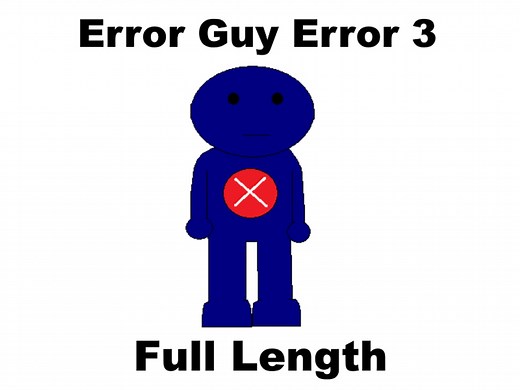 Error Guy Error 3 (Full Length)