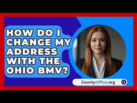 How Do I Change My Address With The Ohio BMV? - CountyOffice.org