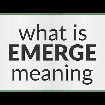 Emerge | meaning of Emerge