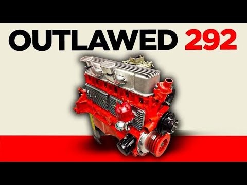 The Forgotten 292 Engine: Too Much Power for Its Era