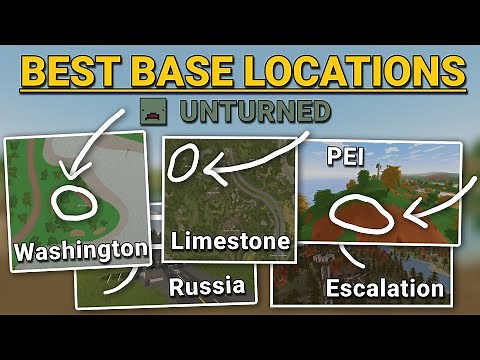 Best Base Locations in Unturned (PEI, Limestone & More)