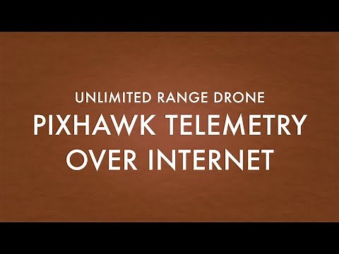 Unlimited Range Pixhawk Telemetry over Internet using Raspberry Pi and MAVProxy