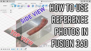 I use reference photos to design in Fusion 360