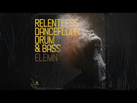 Relentless DnB by Elemn – Unstoppable Dancefloor Energy (450+ Sounds!)