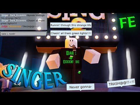 Roblox Fe Script Showcase Episode#179/Fe Singing