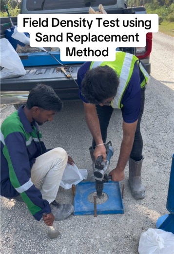 Field Density Test with Sand Replacement Method Explained