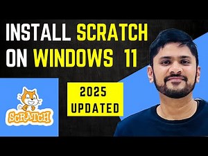 How to install Scratch on Windows 11 (Updated 2025)