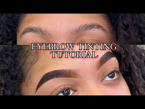 Eyebrow Tinting Tutorial