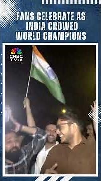 Fans Celebrate as India Defeats South Africa by 52 Runs in the ICC Women's World Cup Final | N18S