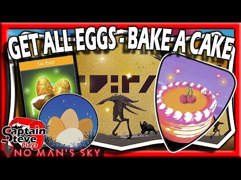 No Man's Sky Exobiology Redux Top Tips How To Get Tall Eggs And Bake A Cake NMS Captain Steve Guide