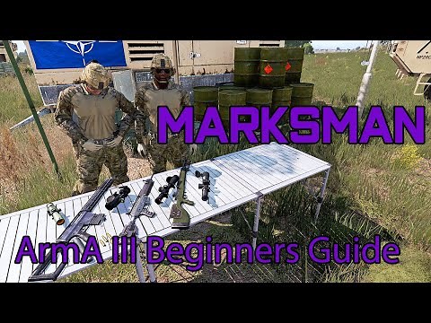 ArmA 3 Beginners Guide - Marksman Demonstration