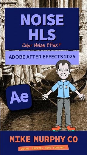 Noise HLS Cinematic Look in After Effects