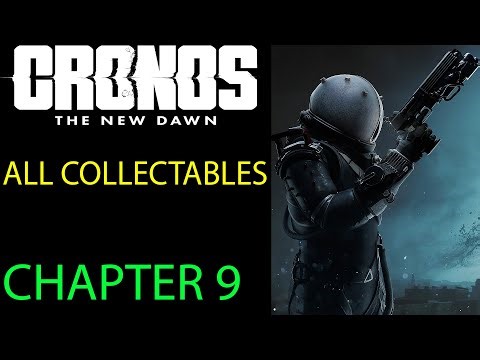 All Collectible Locations Chapter 9 - Cronos The New Dawn