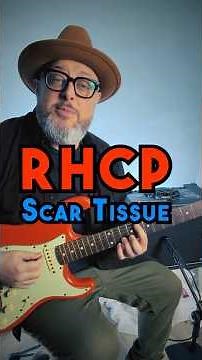 RHCP “Scar Tissue” Guitar Lesson for TOTAL Beginners