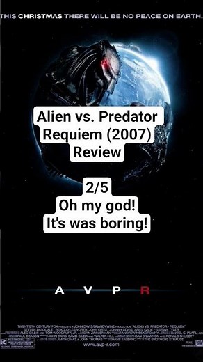 Alien vs. Predator Requiem (2007) Review