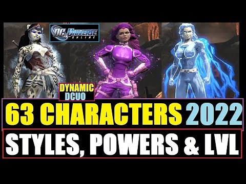 DCUO 2022 - Our 63 Characters Styles, Levels & Powers - DC Universe Online - Toons Quick 360° Spin