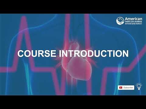 Course Introduction - ACLS Certification by American Health Care Academy